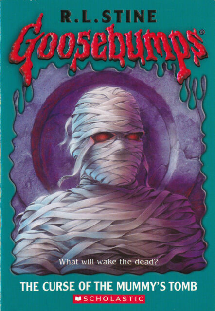 Goosebumps The Curse of the Mummy Tomb by R.L.Stine